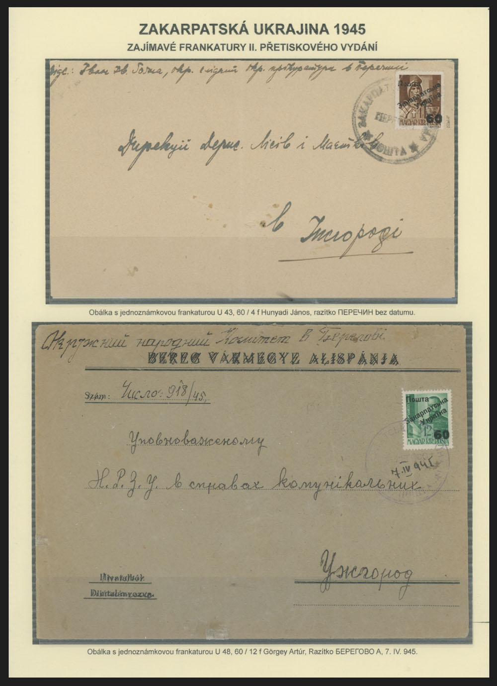 Lot 492 - 10. Uzhgorod Issues - Postal History Items - Raritan Stamps Inc. The Jiří Majer Collection of Carpatho - Ukraine 1944-1945, Live Bidding Auction #98 Lot 492 - 10. Uzhgorod Issues - Postal History Items - Raritan Stamps Inc. The Jiří Majer Collection of Carpatho - Ukraine 1944-1945, Live Bidding Auction #98