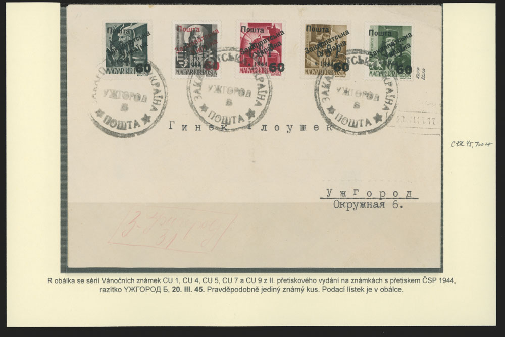 Lot 516 - 10. Uzhgorod Issues - Postal History Items Unique Franking - Raritan Stamps Inc. The Jiří Majer Collection of Carpatho - Ukraine 1944-1945, Live Bidding Auction #98 Lot 516 - 10. Uzhgorod Issues - Postal History Items Unique Franking - Raritan Stamps Inc. The Jiří Majer Collection of Carpatho - Ukraine 1944-1945, Live Bidding Auction #98